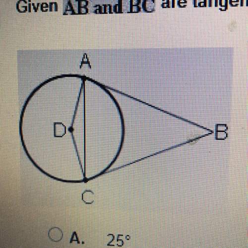 Asap! giving brainliest!  given ab and bc are tangents of the circle with center at d a