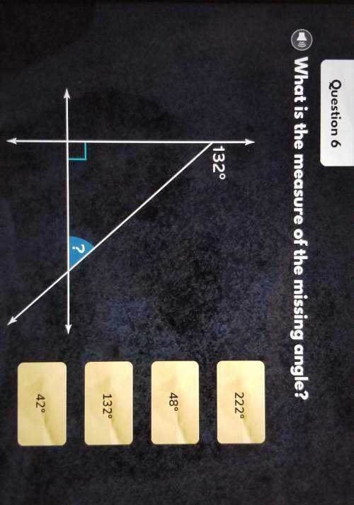 What is the measure of the missing angle? a. 222b. 48c. 132