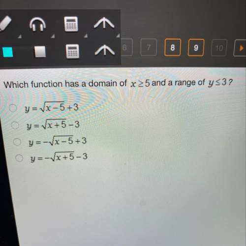 Which function has a domain of x 25 and a range of y s3?  g= x-5+3 9 = x+5 -3 y=-x