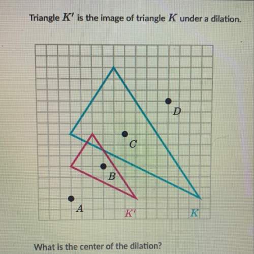 What is the center of dilation a b c d