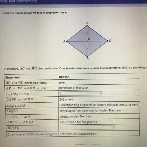 In the figure, ac and bd bisect each other. complete the statements to prove that quadrilateral abcd