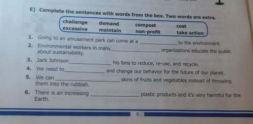 Complete the sentences with words from the box. two words are extra