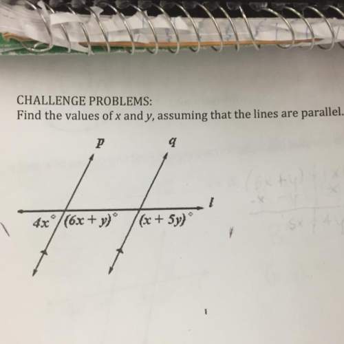 Challenge problems:  find the values of x and y, assuming that the lines are parallel. 1