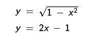 At which approximate x-value are these two equations equal?  a) 0.5 b) 0.8 c