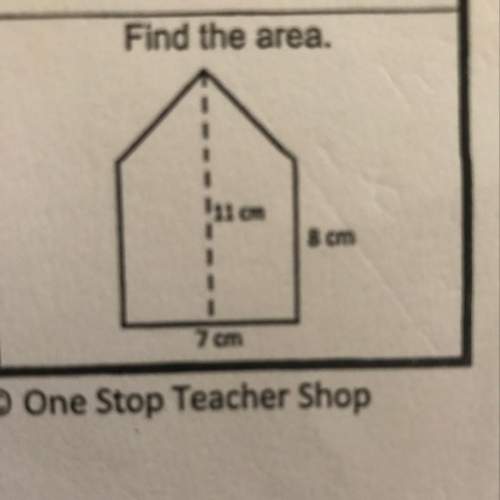 Find the area. 11 cm 8 cm 7 cm