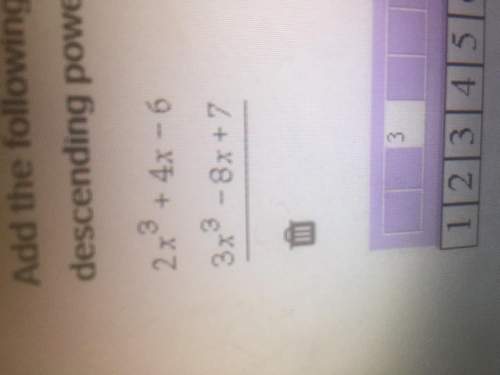 Add the following polynomials, then write the answer in descending powers of x