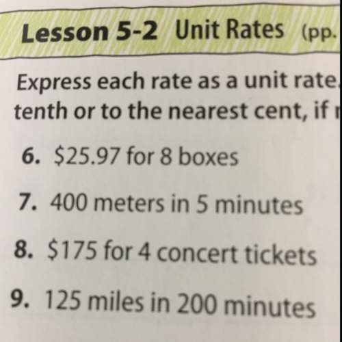 Express number 9 as a unit rate, you can also round