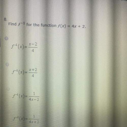 Find f-1 for the function f(x)=4x+2 math 3 question. 10 points. needed.
