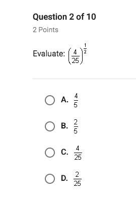Me oh lord  evaluate (4/25)^1/2