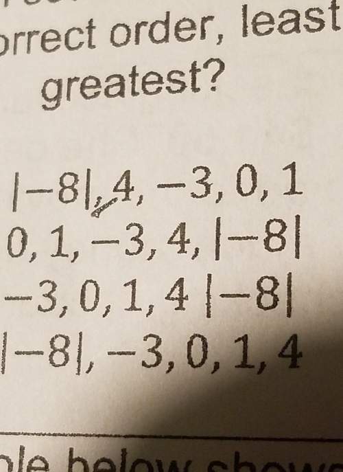 Which set of integers is in the correct order least to greatest will mark braniest