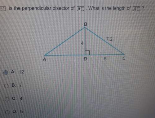 Bd is the perpendicular bisector of ac. what is the length of ac?