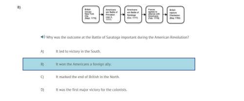 Correct answer only !  why was the outcome at the battle of saratoga important during th