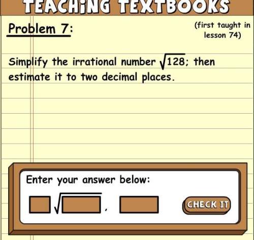 Simplify the irrational number 128; then estimate it to two decimal places.