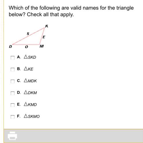 Which of the following are valid names for the triangle below? check all that apply