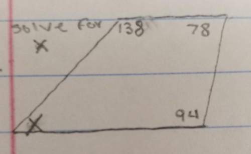 Me solve for x. the angles they give to you are 138, 78, and 94.