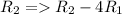 R_{2}=R_{2}-4R_{1}