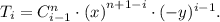 T_i=C^{n}_{i-1}\cdot \left(x\right)^{n+1-i}\cdot (-y)^{i-1}.