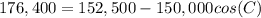 176,400=152,500 -150,000cos(C)