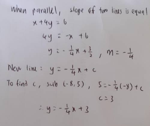 9. write an equation of a line in slope intercept form that is parallel to the line x + 4y = 6 and p