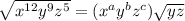 \sqrt{x^{12}y^{9}z^{5}}=(x^{a}y^bz^c)\sqrt{yz}