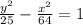 \frac{ {y}^{2} }{ 25}  -  \frac{ {x}^{2} }{ 64} = 1