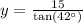 y=\frac{15}{\tan(42^{\circ})}