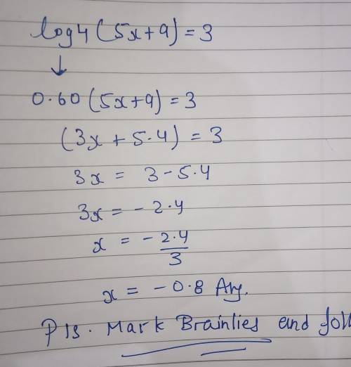 9. what is the solution to the equation log4 (5x + 9) = 3?