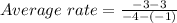 Average\ rate=\frac{-3-3}{-4-\left(-1\right)}