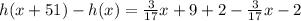 h(x+51)-h(x)=\frac{3}{17}x+9+2-\frac{3}{17}x-2