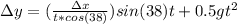 \Delta y=(\frac{\Delta x}{t*cos(38)})sin(38)t+0.5gt^{2}