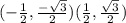 (-\frac{1}{2} ,\frac{-\sqrt{3} }{2} )(\frac{1}{2} ,\frac{\sqrt{3} }{2} )