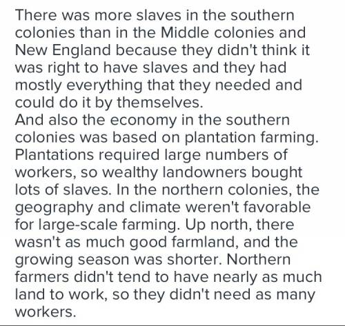 Question 1. why did plantations develop in the southern colonies but were not able to in new england