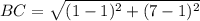 BC=\sqrt{(1-1)^{2}+(7-1)^{2}}