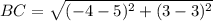 BC=\sqrt{(-4-5)^{2}+(3-3)^{2}}