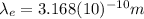 \lambda_{e}=3.168(10)^{-10}m