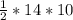 \frac{1}{2}*14*10