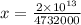 x = \frac{2 \times 10^{13}}{4732000}
