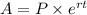 A=P\times e^{rt}