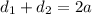 d_1+d_2=2a