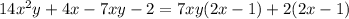 14x^2y+4x-7xy-2=7xy(2x-1)+2(2x-1)