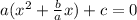 a(x^2+\frac{b}{a}x)+c=0