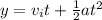 y = v_i t + \frac{1}{2} at^2