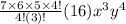 \frac{7\times 6\times 5\times 4!}{4!(3)!}(16)x^3y^4