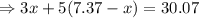 \Rightarrow 3x+5(7.37-x)=30.07