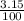 \frac{3.15}{100}