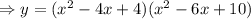 \Rightarrow y=(x^2-4x+4)(x^2-6x+10)