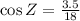 \cos Z =\frac{3.5}{18}