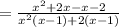 = \frac{x^2+2x-x-2}{x^2(x-1)+2(x-1)}