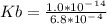 Kb=\frac{1.0*10^-^1^4}{6.8*10^-^4}