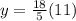 y=\frac{18}{5}(11)